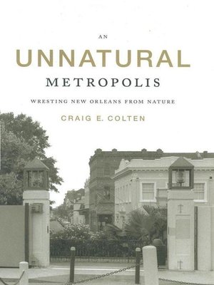 cover image of An Unnatural Metropolis